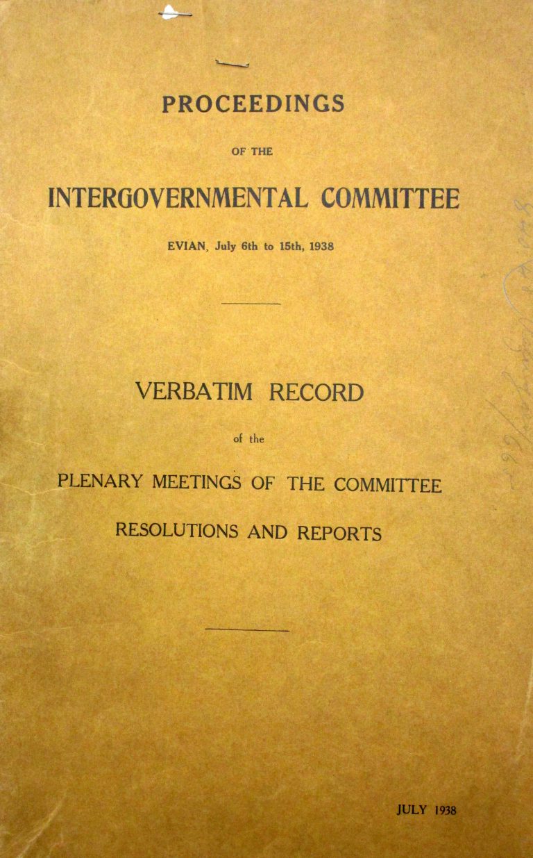 “Proceedings of the Intergovernmental Committee,” p. 1/3 Under this title the minutes of the public meetings and the conference‘s resolutions are published in English and French. The final resolution combines a review of the conference with recommendations for the committee’s future work, expressing understanding for the reluctance of participating states to admit refugees as well as stressing the urgency of finding an international solution for the humanitarian crisis. Franklin D. Roosevelt Library, Hyde Park, NY
